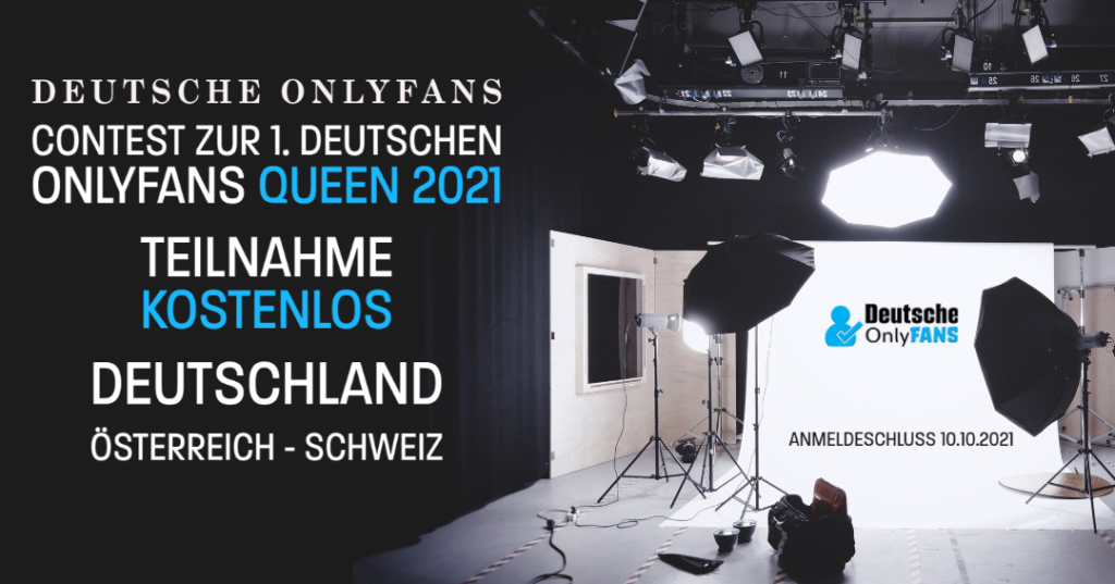Teilnahme zur 1. offiziellen Deutsche Onlyfans Queen 2021