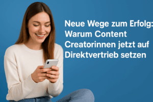 Digitale Unabhängigkeit 2025: Wie Creatorinnen Fans ohne Plattform erreichen