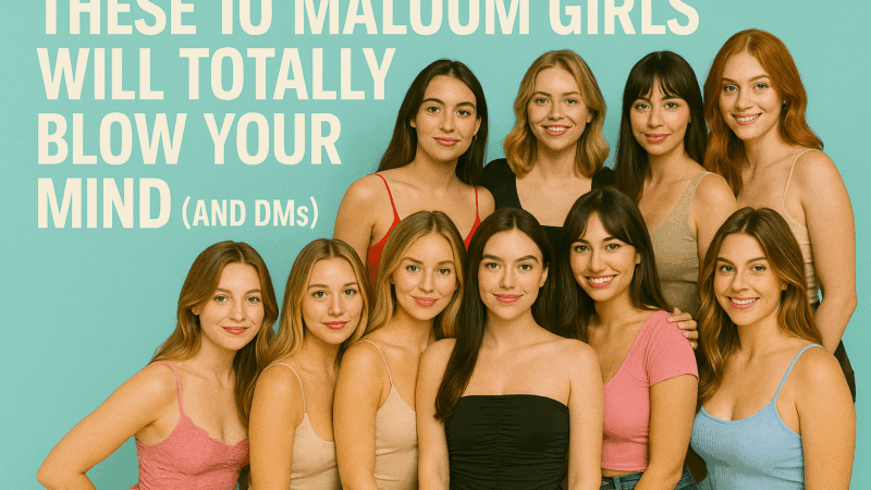 These 10 Maloum Girls Will Totally Blow Your Mind (and DMs)